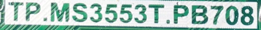 MAIN FUENTE PARA TV ELEMENT / NUMERO DE PARTE ELEFW328 / TP.MS3553T.PB708 / 3200335506 / 320021034203005 / H17051254-0B10126 / PANEL BOEI320WX1-01 / DISPLAY HV320WHB-N81 REV.1.0 / MODELO ELEFW328	 - Imagen 3